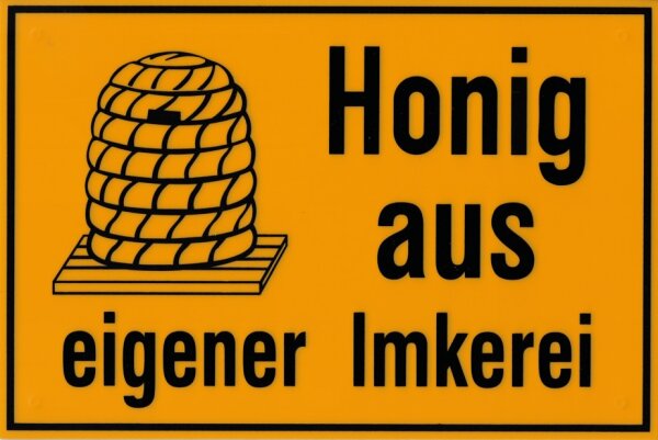 Außenwerbeschild "Honig aus eigener Imkerei" 30 x 20 cm
