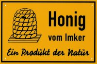 Außenwerbeschild "Honig vom Imker, Produkt der...